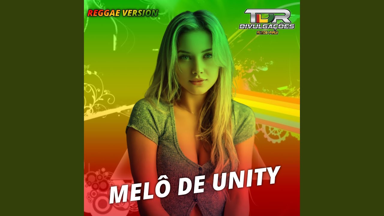 Mel&ocirc; De Unity (Reggae Version)