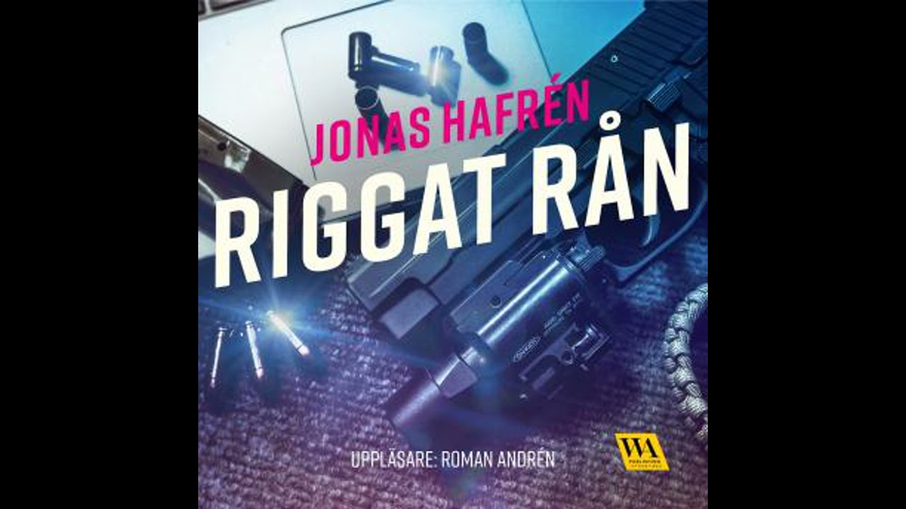 Riggat rån - Jonas Hafrén