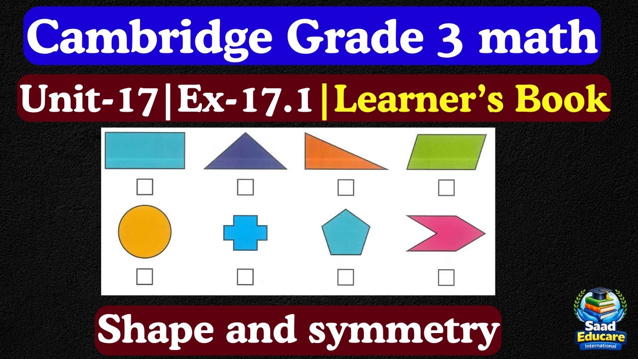 Решения к заданию 17.1 «Фигура и симметрия» из учебника Cambridge Primary Mathematics Learner’s B...