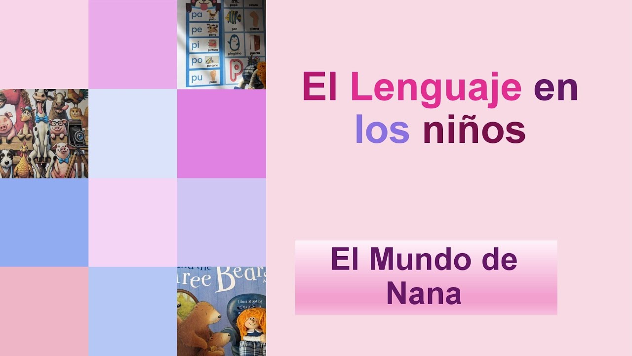 El Lenguaje En Los Niños