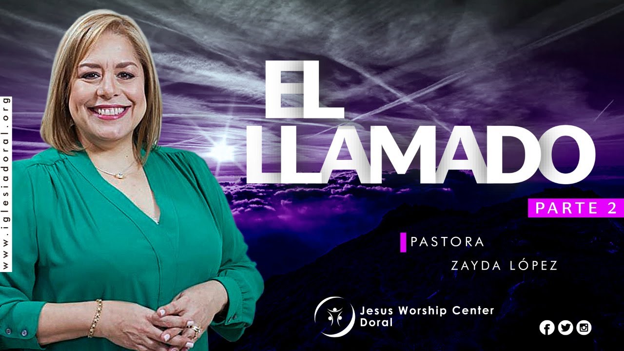 El llamado es de DIOS - ( Parte 2 ) 🗣I Pastora Zayda L&oacute;pez