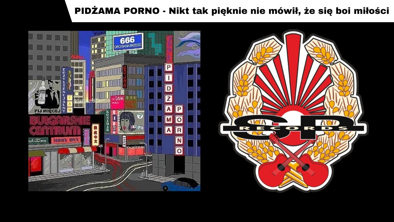 PIDŻAMA PORNO - Nikt tak pięknie nie mówił, że się boi miłości [OFFICIAL AUDIO]