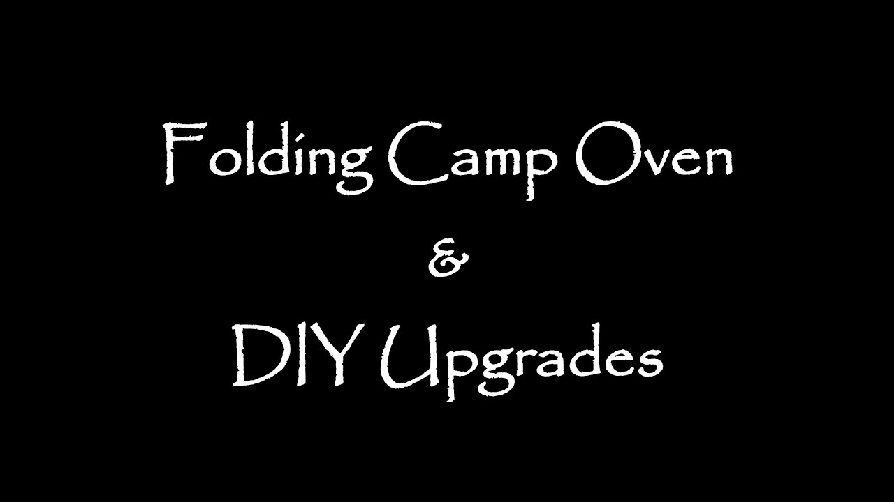 Folding Camp Oven & DIY Upgrades *Simple Sewing Project