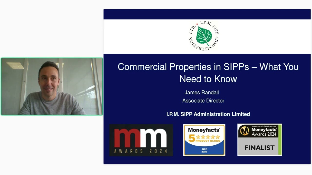 Commercial Properties in SIPPs – What You Need to Know. Commercial Property Network webinar