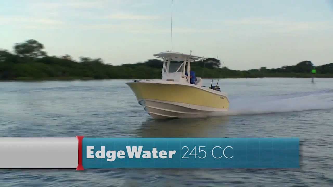 EdgeWater Power Boats 245CC Review