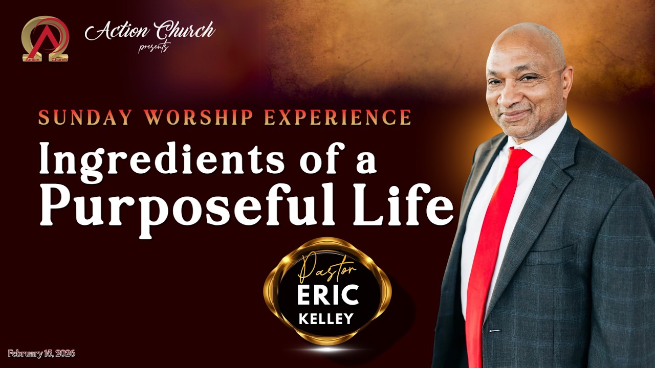 Sunday Worship Experience - Ingredients of A Purposeful Life