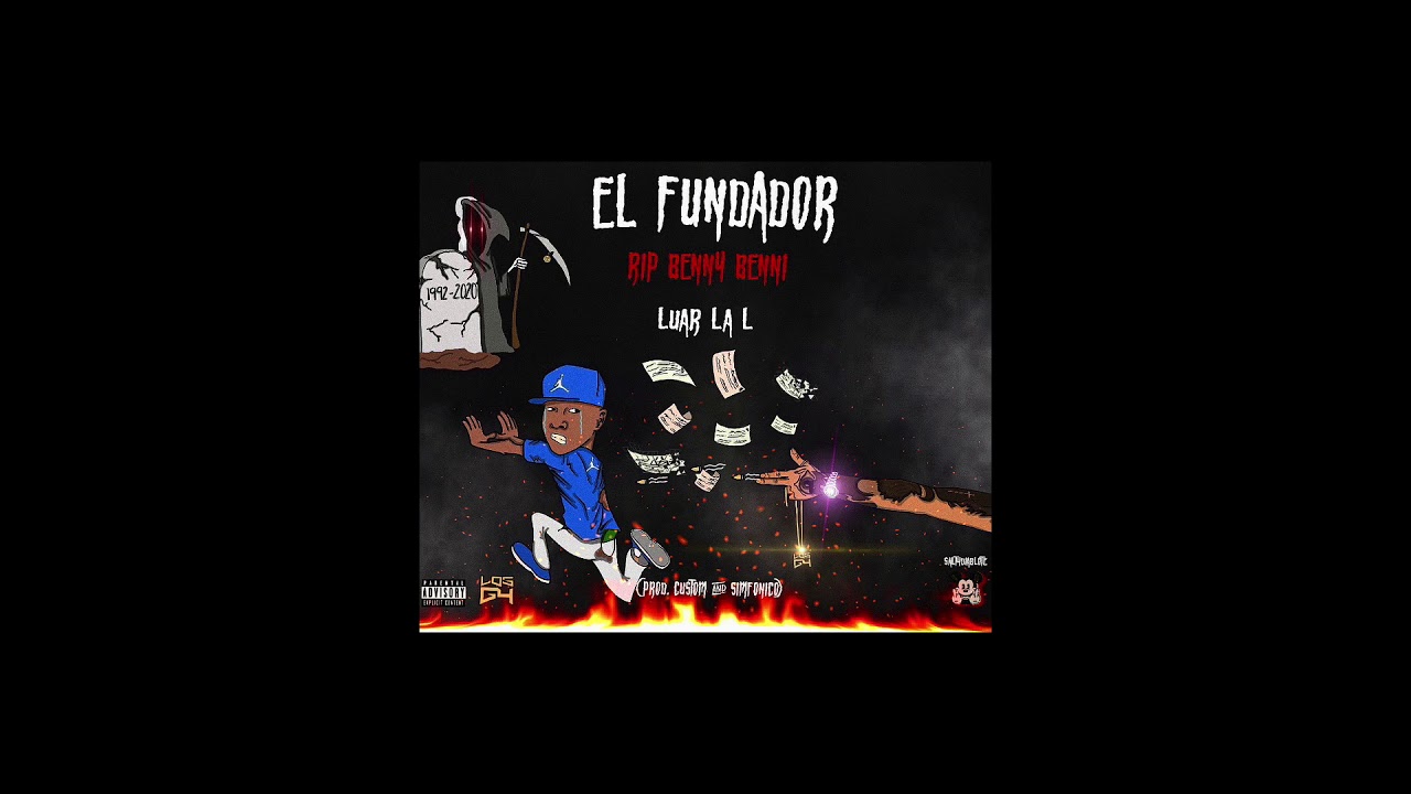Luar La L - El Fundador R.I.P Benny Benni