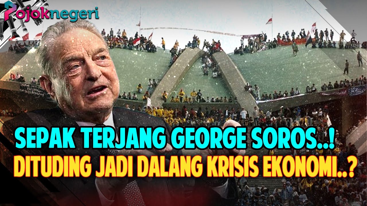 Dalang Krismon 1998? George Soros Disebut Hancurkan Ekonomi Asia demi Uang