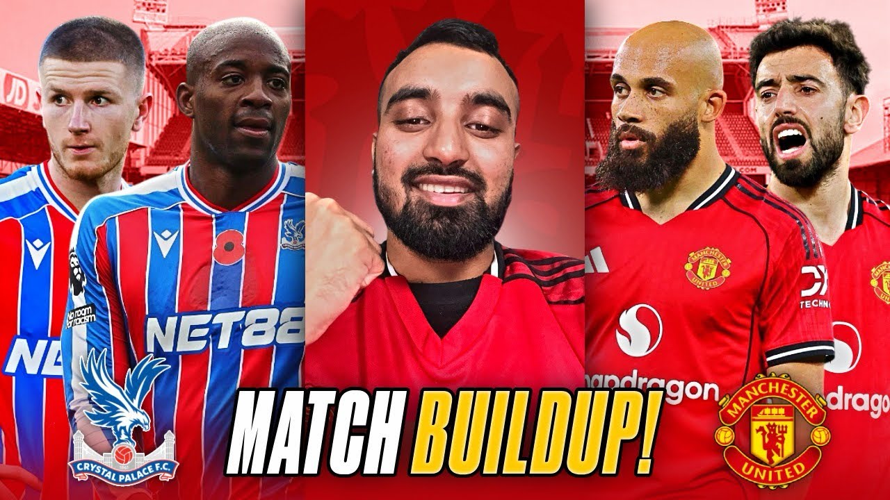 I AM SCARED OF PALACE | Crystal Palace Vs Manchester United PREVIEW BUILD UP (BEST STARTING 11) 