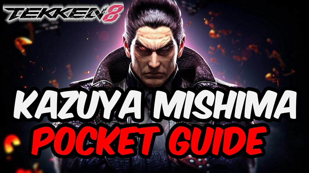 TEKKEN 8 - Kazuya Mishima Pocket Guide