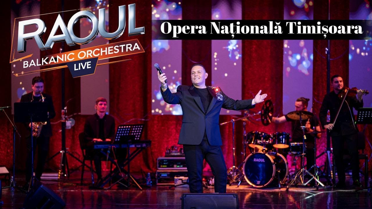 CONCERT INTEGRAL „Asta e” -RAOUL& Balkanic Orchestra