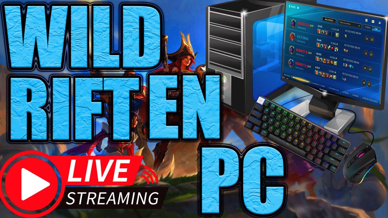 El Castigo De Jugar Wild Rift En PC