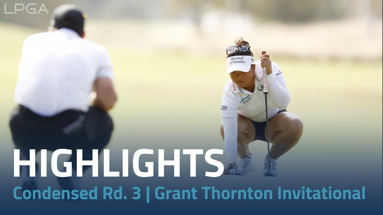 Condensed Rd. 3 | Grant Thornton Invitational