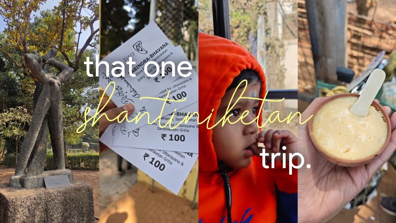 that one SHANTINIKETAN trip. (featuring Arka Saha) | 2026