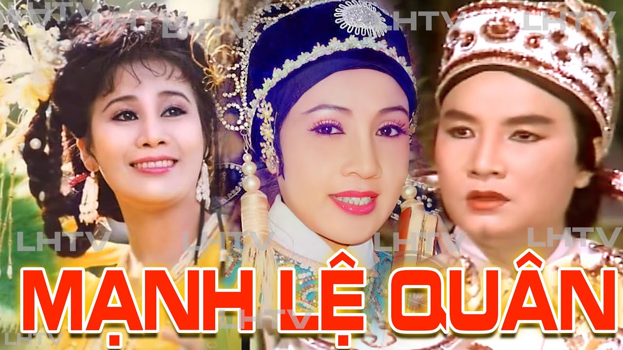 Cải Lương Thời Hoàng Kim: Mạnh Lệ Quân - Minh Vương Lệ Thủy, Tài Linh Thanh Tòng