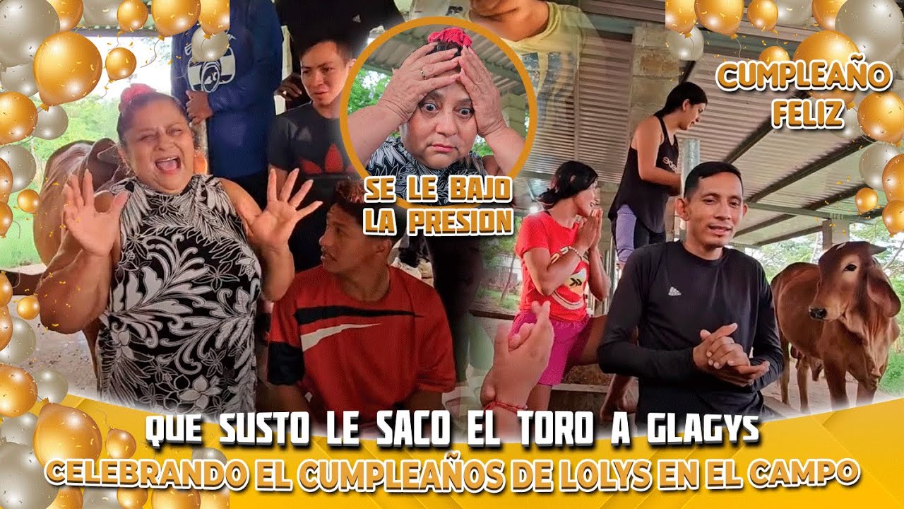 Glady casi se nos va, que susto le saco el Toro. FELIZ CUMPLEAÑOS LOLYS desde el campo
