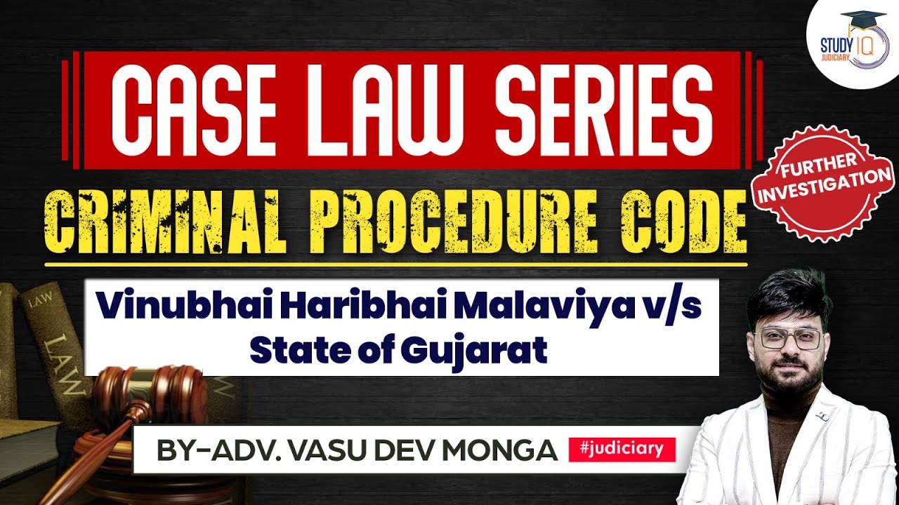 CrPC Landmark Judgments: Vinubhai Haribhai vs State of Gujarat | Legal Case