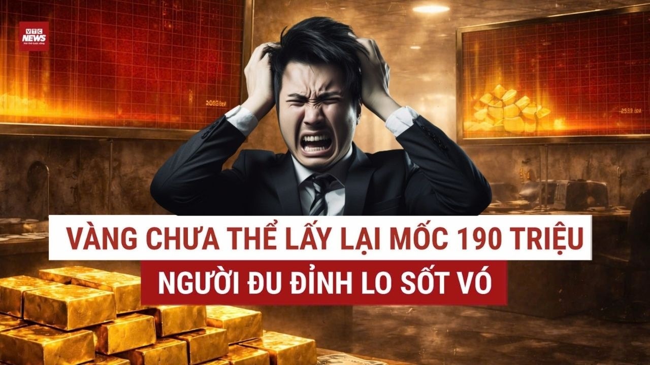 Vàng vẫn chưa thể phục hồi về mốc lịch sử: Nhà đầu tư toát mồ hôi chờ đỉnh lặp lại | VTC News