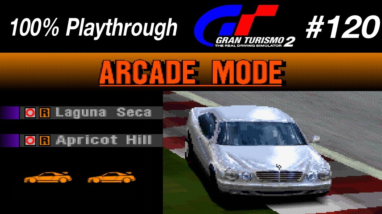 Gran Turismo 2 - #120 - Laguna Seca & Apricot Hill (Arcade Mode)