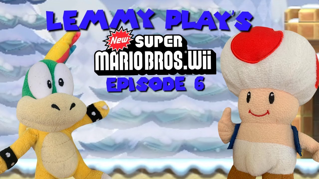 Lemmy Plays New Super Mario Bros Wii Episode 6