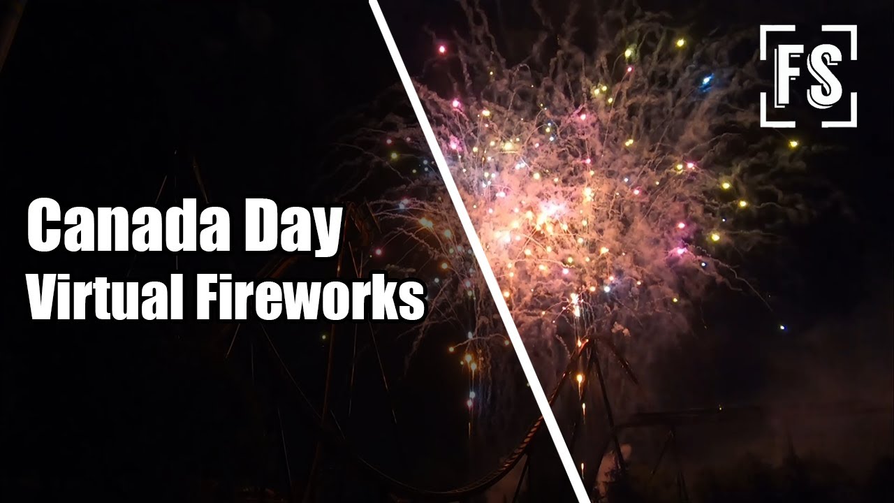 Canada Day Virtual Fireworks from Canada's Wonderland | Live Stream Special #stayhome #withme