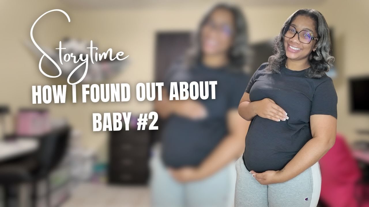 STORYTIME: FINDING OUT ABOUT BABY #2