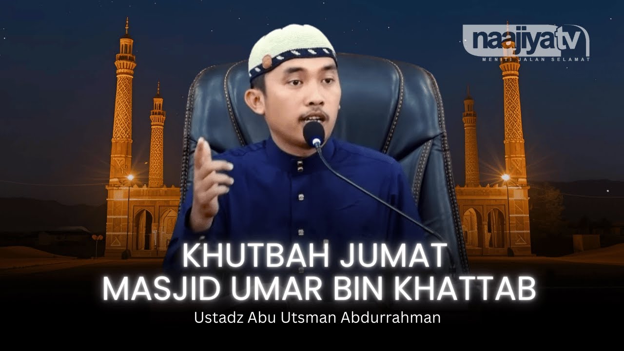 🔴 LIVE KHUTBAH JUM’AT | Ustadz Abu Utsman Abdurrahman