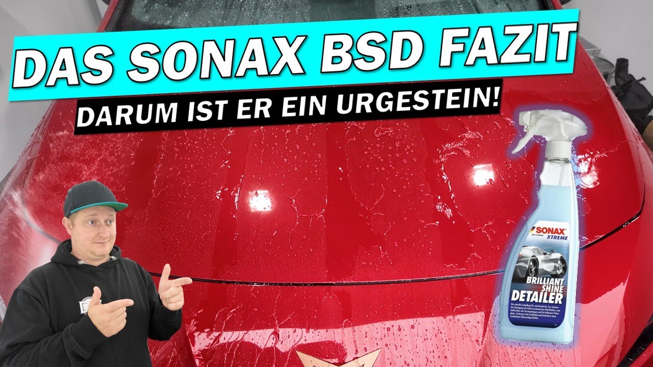 💥DER SONAX BRILLIANT SHINE DETAILER IST EIN MONSTER! 😱 FAZIT NACH 4 WOCHEN ÜBERZEUGT!