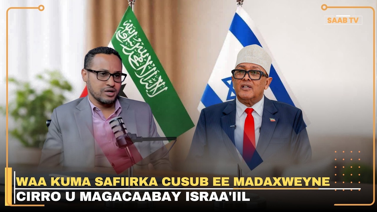 waa kuma safiirka cusub ee Madaxweyne Cirro u magacaabay Israa'iil?