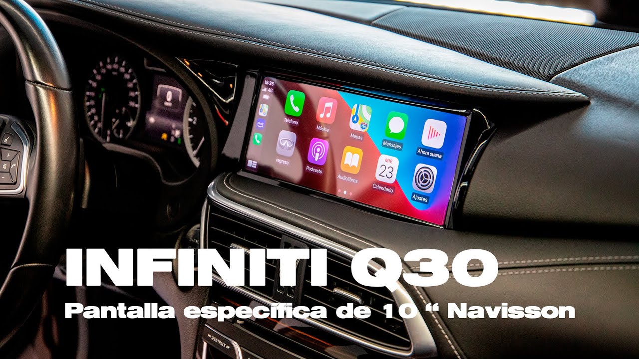 INFINITI Q30 | Pantalla Android de 10 pulgadas