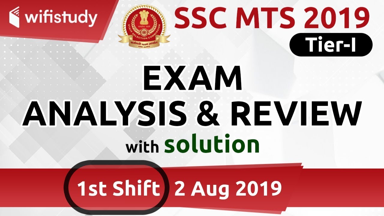 SSC MTS (2 Aug 2019, 1st Shift) | MTS Tier-1 Exam Analysis & Asked Questions