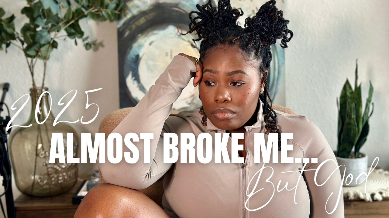 2025 Almost Broke Me...But God | Testimony Time