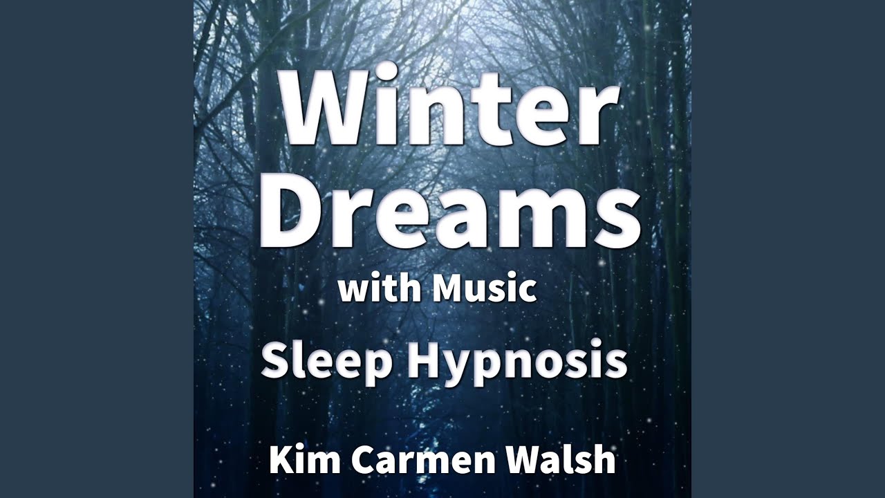 Winter Dreams with Music (Sleep Hypnosis)