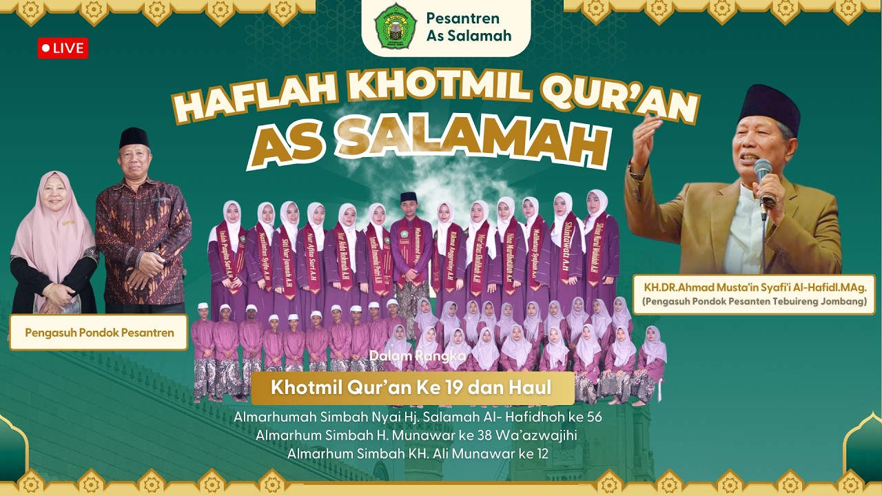 🔴 HAFLAH KHOTMIL QUR'AN KE-19 PONPES AS SALAMAH BETAHWALANG BONANG DEMAK, 31 JAN 2026