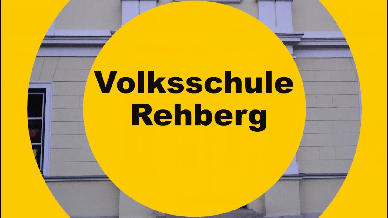 Vorstellungsvideo - Volksschule Rehberg