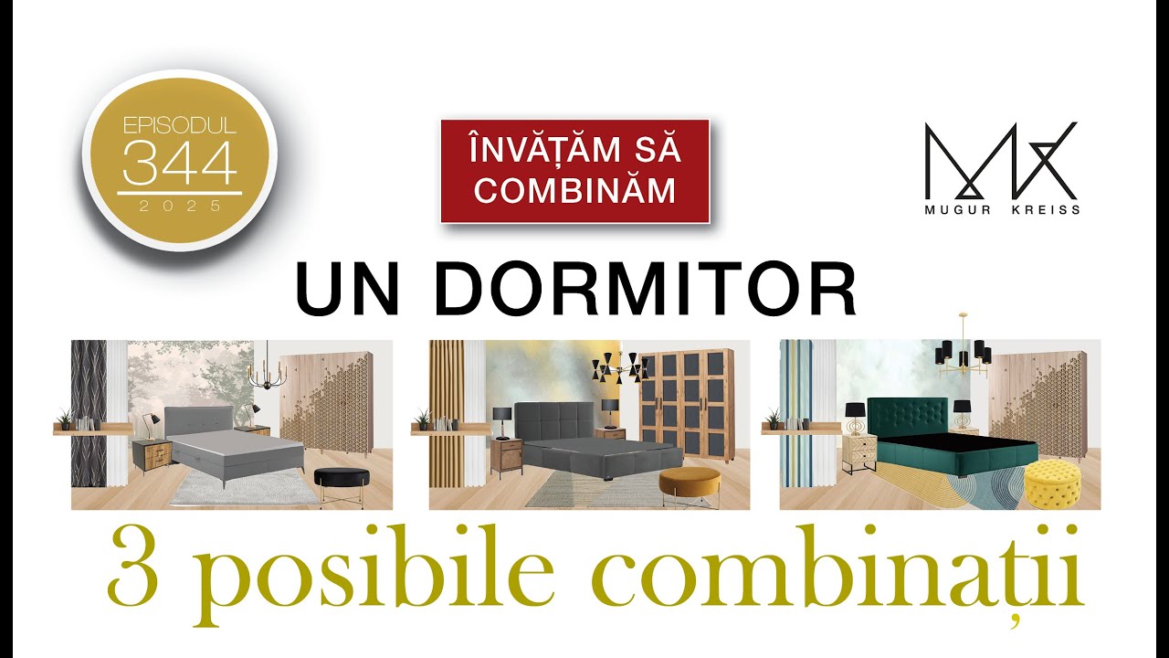Episodul 344 - Același dormitor, 3 posibile combinații