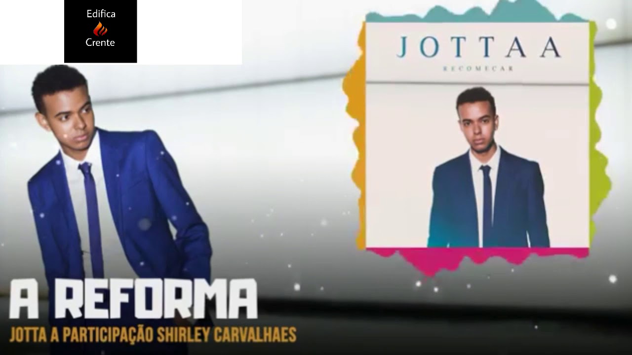 A Reforma - Jotta A (Feat. Shirley Carvalhaes)
