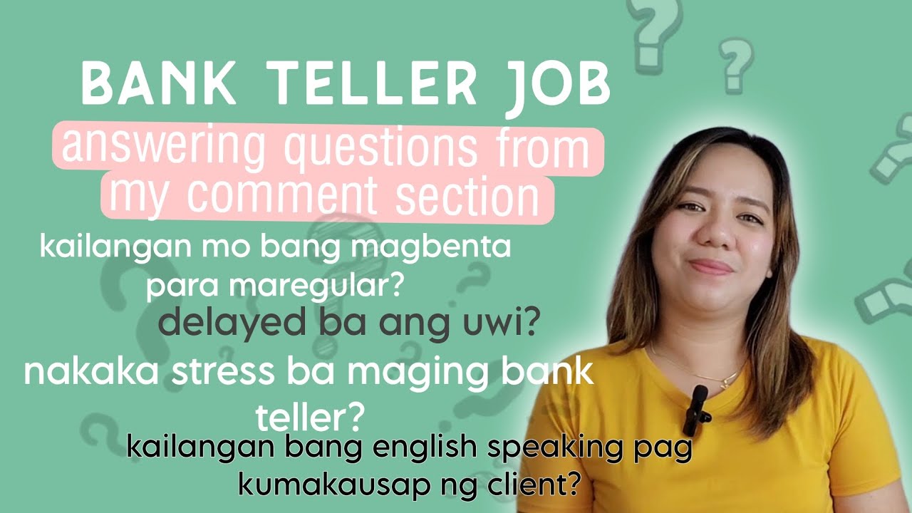 Bank Teller Career | Answering questions from my comment section