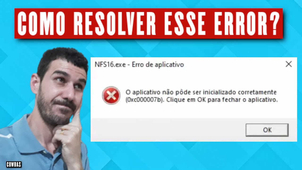 Como Resolver Erro 0xc000007b Funcionando em 2026