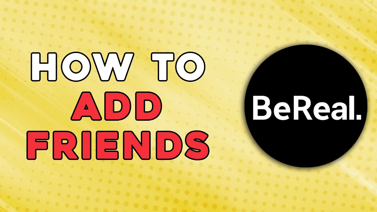 HOW TO ADD FRIENDS ON BEREAL | HOW TO ADD FRIENDS FROM CONTACTS IN BEREAL APP (EASIEST WAY)