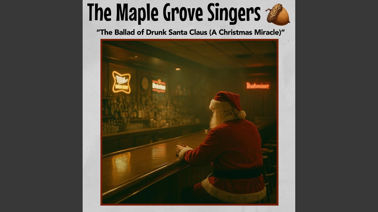The Ballad of Drunk Santa Claus (A Christmas Miracle)