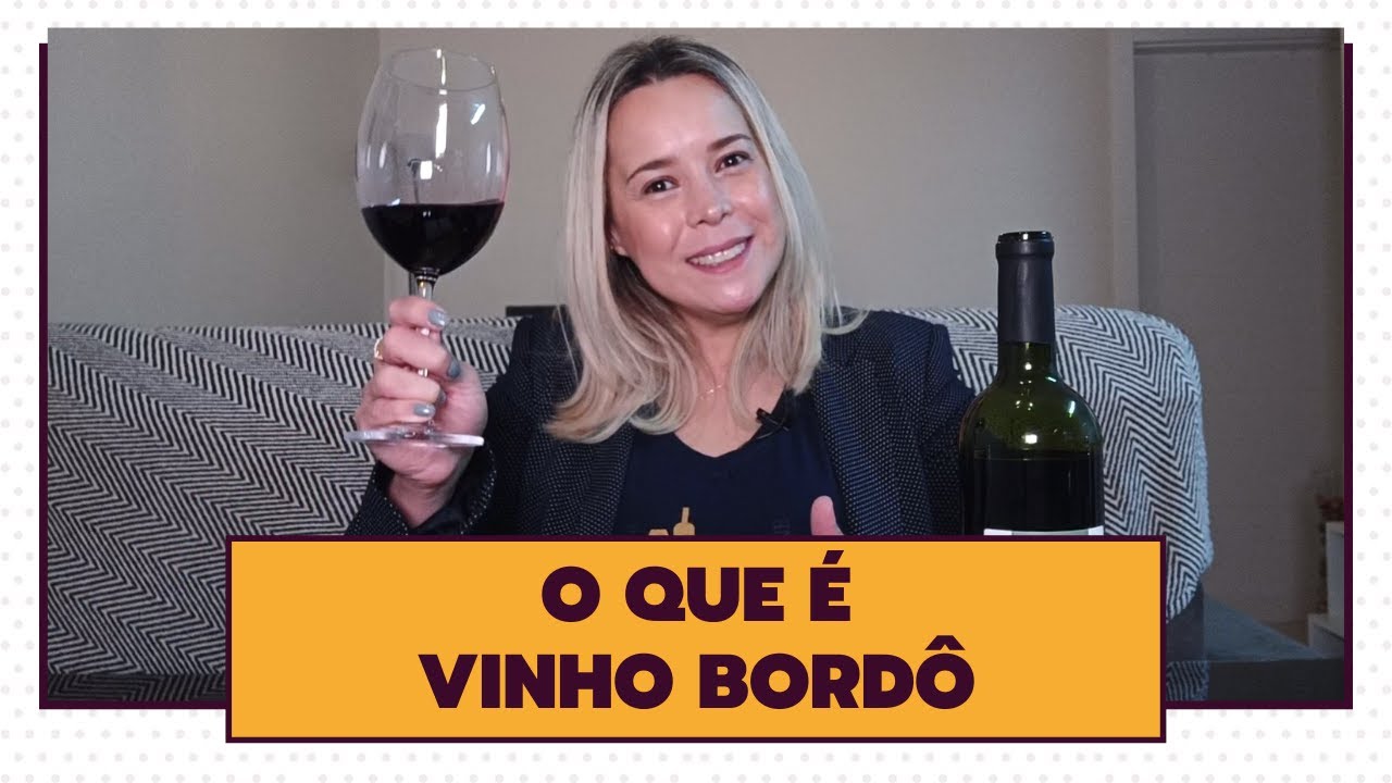O Que É VINHO BORDÔ