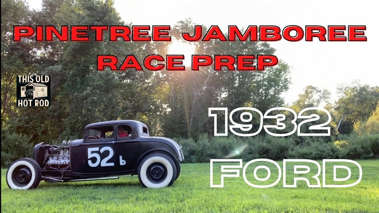 Pinetree Jamboree Race Prepping a 1932 Ford