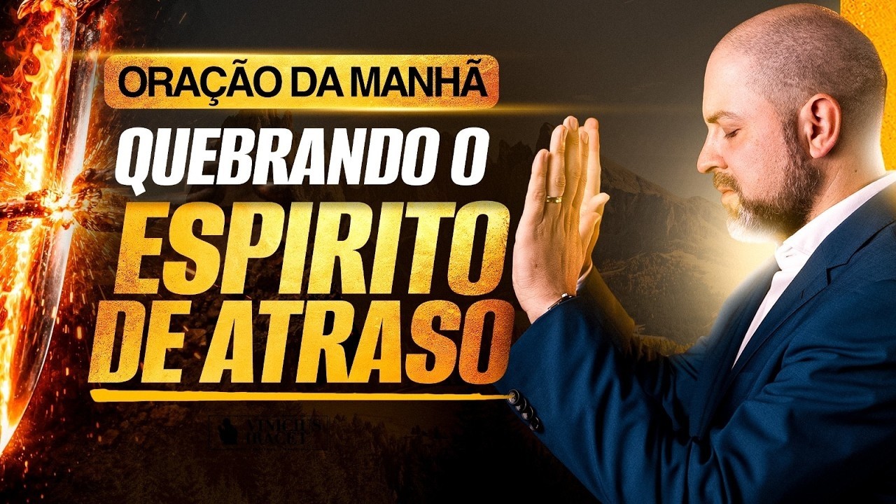 ORAÇÃO DA MANHÃ | 13 de Fevereiro - ORAÇÃO PARA DESTRAVAR SUA VIDA JÁ!