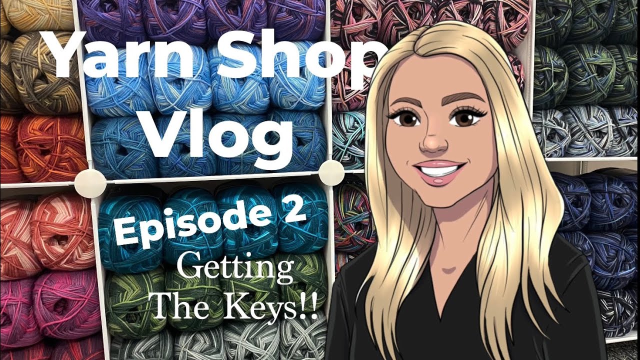 Opening a Yarn Shop Vlog | Episode 2 | Getting the Keys!!  #lys #yarn #knitting #crochet