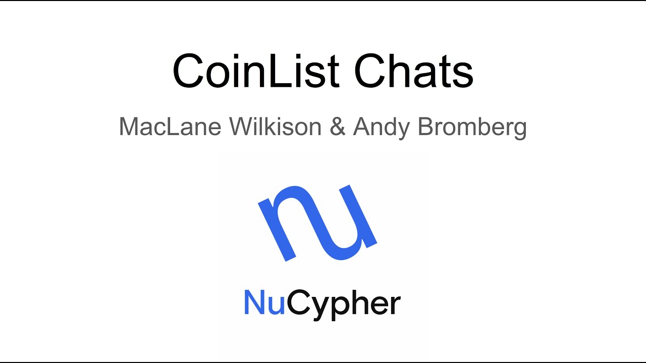 CoinList Chats: NuCypher