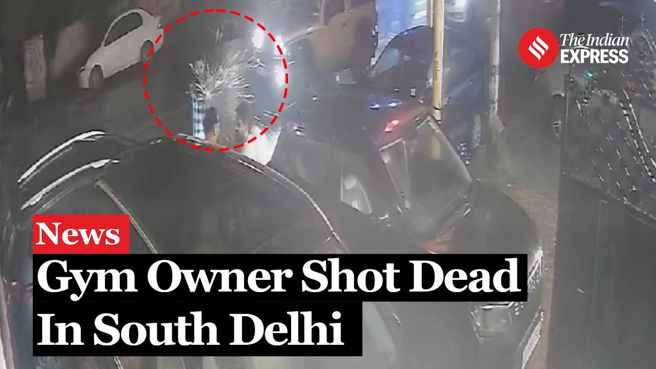 South Delhi Gym Owner Shot Dead in Broad Daylight, Accused are currently abscondingI Greater Kailash