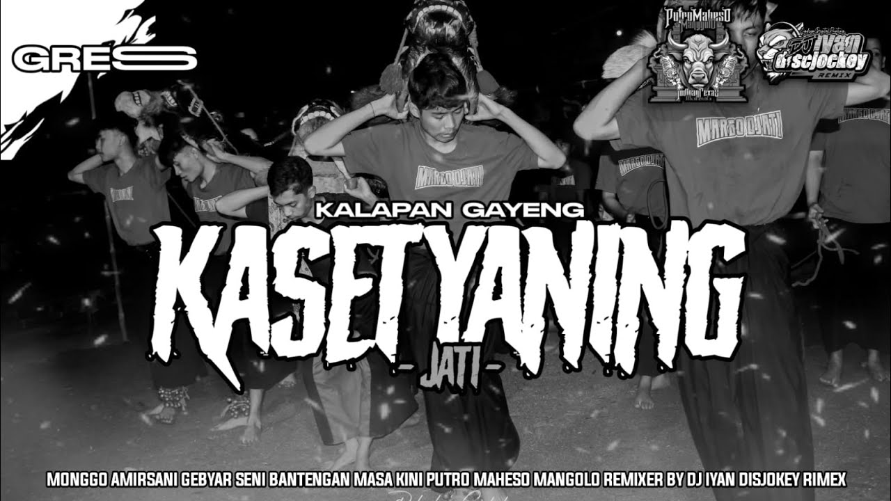 KALAPAN GAYENGAN KASETYANING JATI‼️PUTRO MAHESO MANGGOLO REMIXER BY IYANDISCJOKEY 
