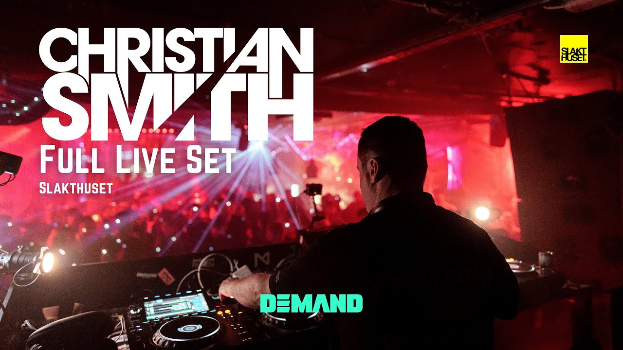 Christian Smith Live @ DEMAND Goes Tronic | Slakthuset | Stockholm