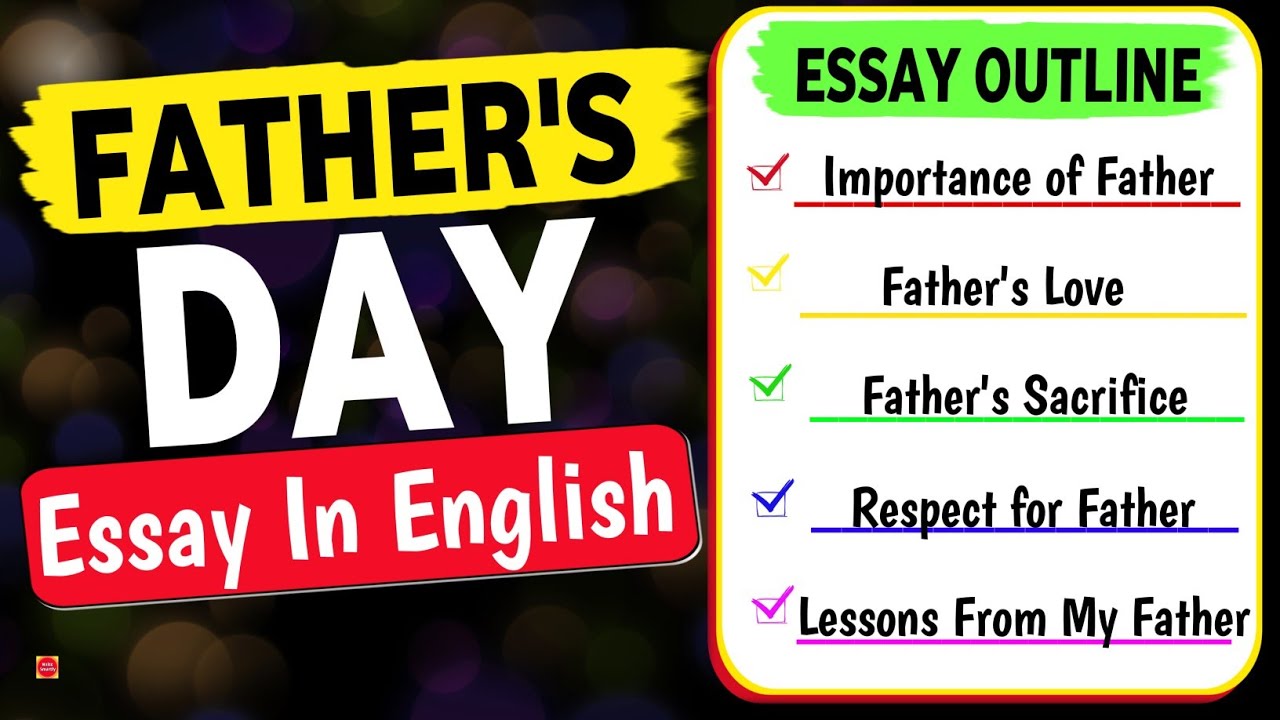 Essay on Father’s Day in English | My Father Essay 10 & 20 Lines | Essay Writing for Students